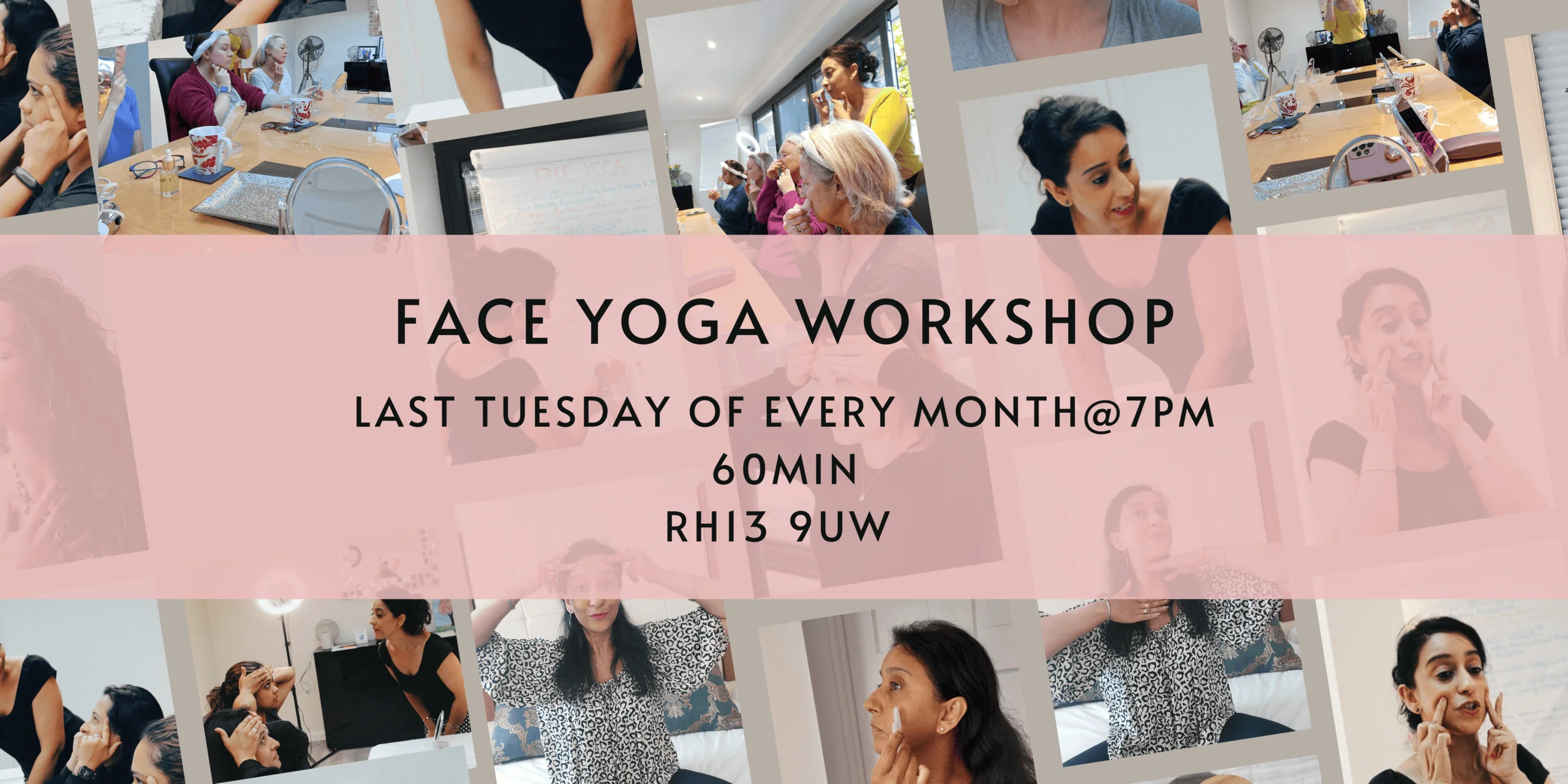 Face Yoga Workshop Last Tuesday of Every Month @7pm 60 Minutes RH13 9UW Early Bird Price £15